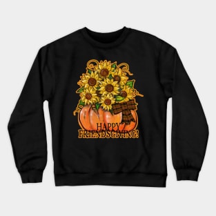 Happy Friendsgiving! | Pumpkin and Sunflowers Crewneck Sweatshirt